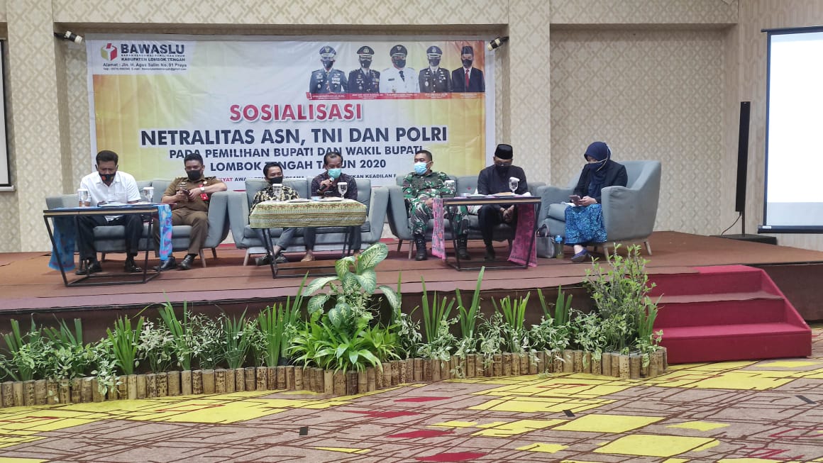 SOSIALISASI NETRALITAS ASN TNI POLRI PADA PEMILIHAN BUPATI DAN WAKIL BUPATI LOMBOK TENGAH TAHUN 2020